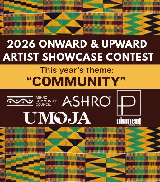 2026 Onward & Upward Artist Showcase Contest, theme "Community."
