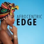 Afrocentric Edge [Lookbook]