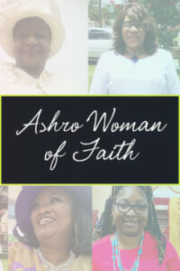 Meet Ashro Woman of Faith