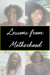 Lessons from Motherhood