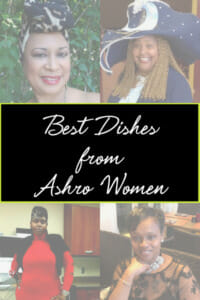 Best Dishes from Ashro Women