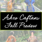 Ashro Caftans Fall Preview