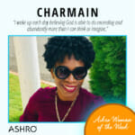 Ashro Woman: Charmain C