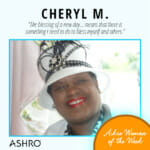 Ashro Woman: Cheryl M.